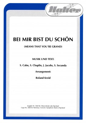 Bei mir bist du schön (Means that you're grand)