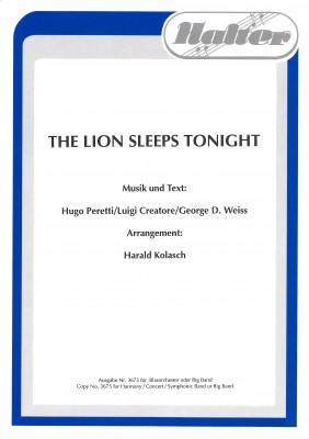 The Lion sleeps tonight <br /> Wimoweh