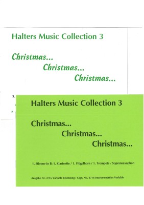 Christmas Christmas Christmas <br /> 1. STIMME IN B: <br /> 1. Klarinette / 1. Flügelhorn / 1. Trompete / Sopransaxophon