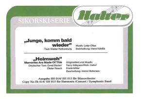 Heimweh <br /> (Dort wo die Blumen blüh'n) <br /> (Memories are made of this)