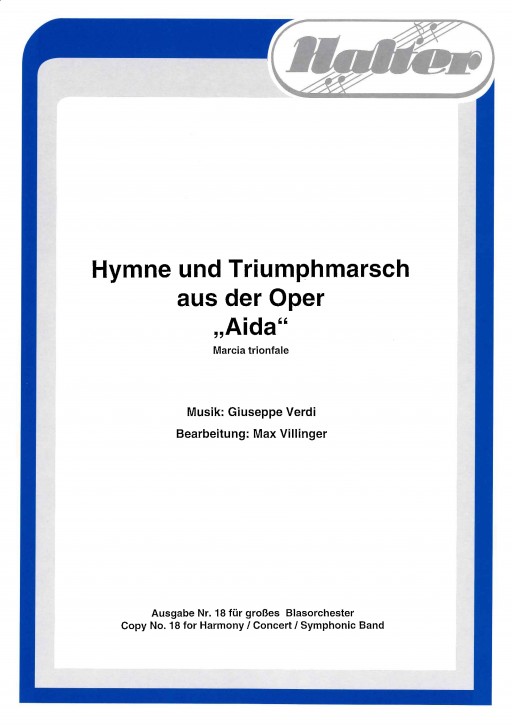 Hymne und Triumphmarsch aus Aida (Marcia Trionfale)