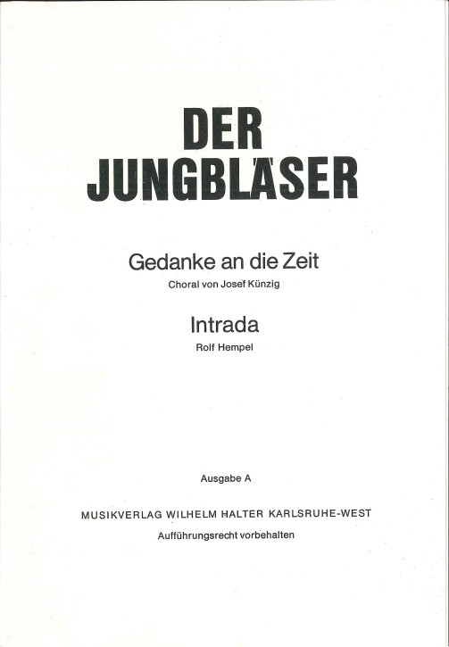 Intrada <br /> DER JUNGBLÄSER - Ausgabe A