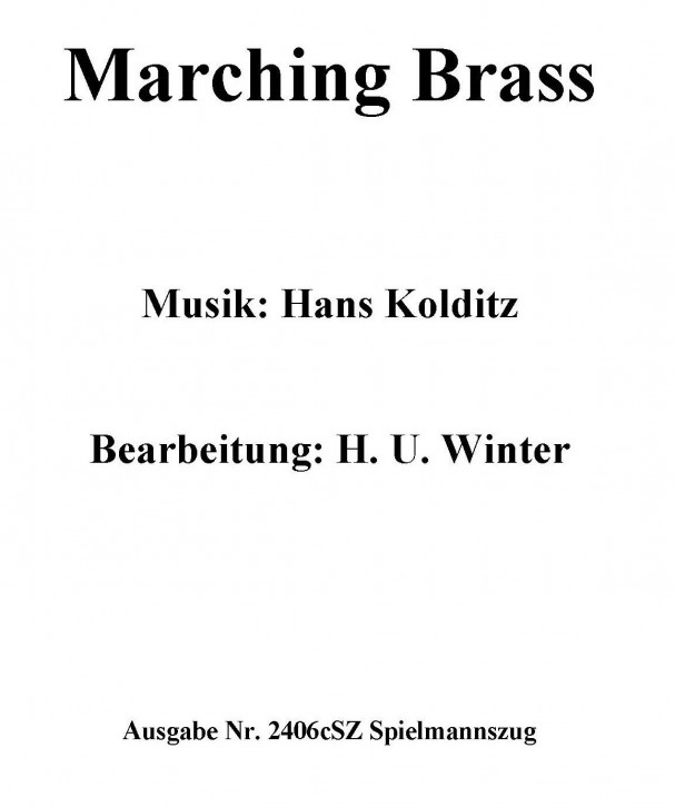 Marching Brass (Spielmannszug)