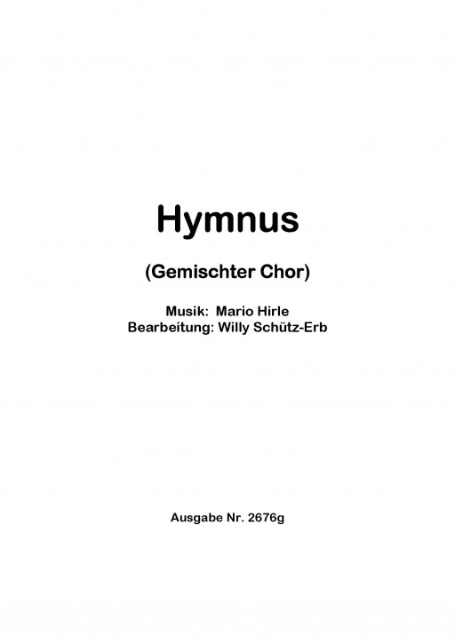 Hymnus - CHORSATZ für GEMISCHTEN CHOR