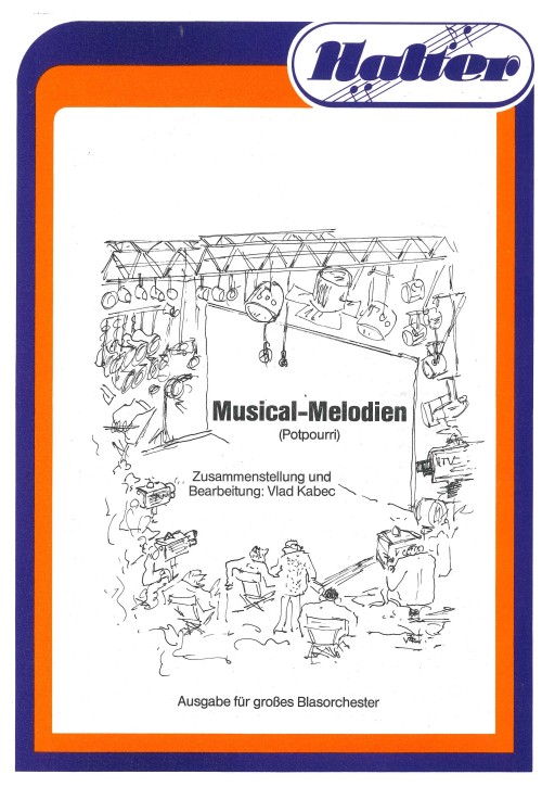 Musical-Melodien <br /> Musical Melodien