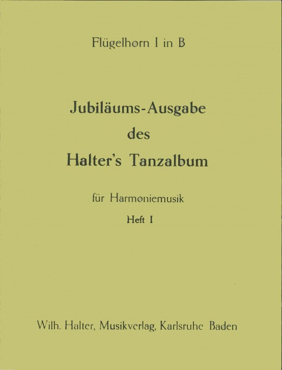 Jubiläumsausgabe Tanzalbum <br /> 1. Flügelhorn in B