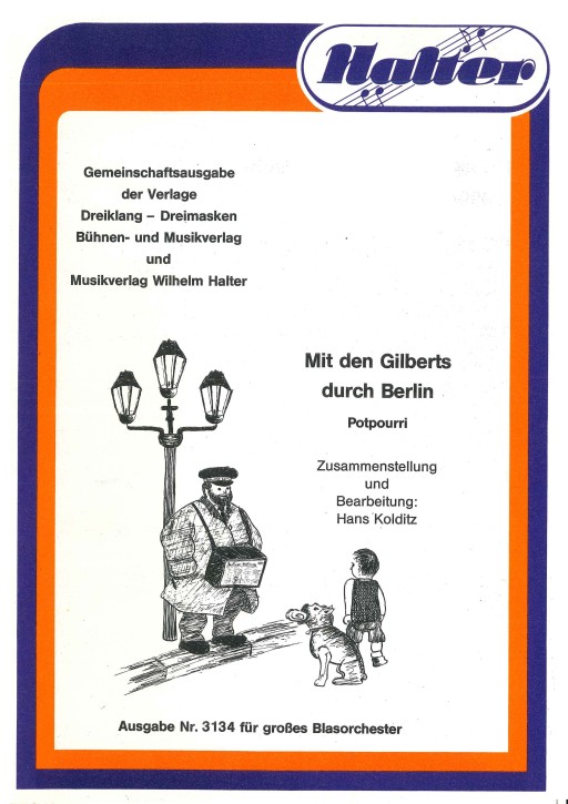 Mit den Gilberts durch Berlin
