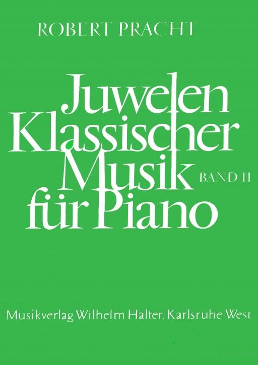Juwelen klassischer Musik für Piano - Band 2