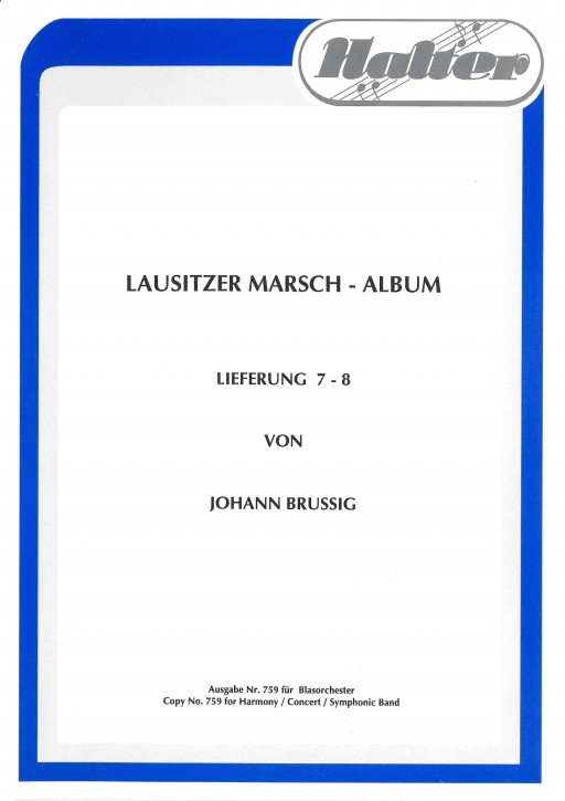 Lausitzer Marsch Album 7-8 <br /> 1. Tenorhorn in B
