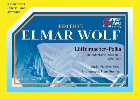 Löffelmacher-Polka <br /> Löffelmacher Polka <br /> (Südböhmische Polka Nr. 2)