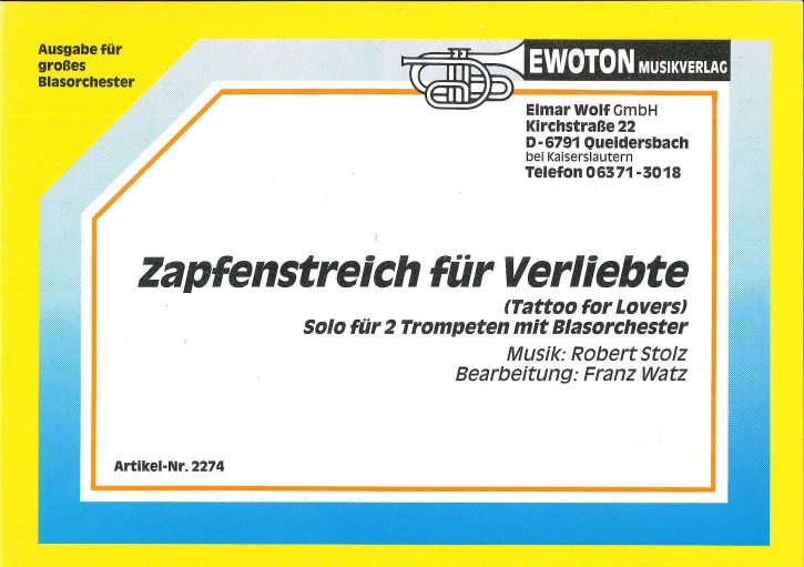 Zapfenstreich für Verliebte <br /> (Tattoo for Lovers) - LAGERABVERKAUF