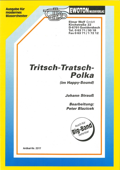Tritsch-Tratsch-Polka <br /> Tritsch Tratsch Polka - LAGERABVERKAUF