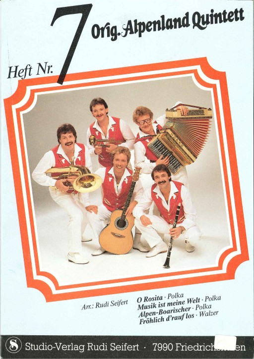Original Alpenland Quintett - HEFT 7 <br /> STIMMSATZ FÜR BLÄSER: <br /> Clarinette en sib <br /> Trompette en sib <br /> Baritone en sib (Clé de sol) <br /> Trombone en ut + en sib <br /> Guitar