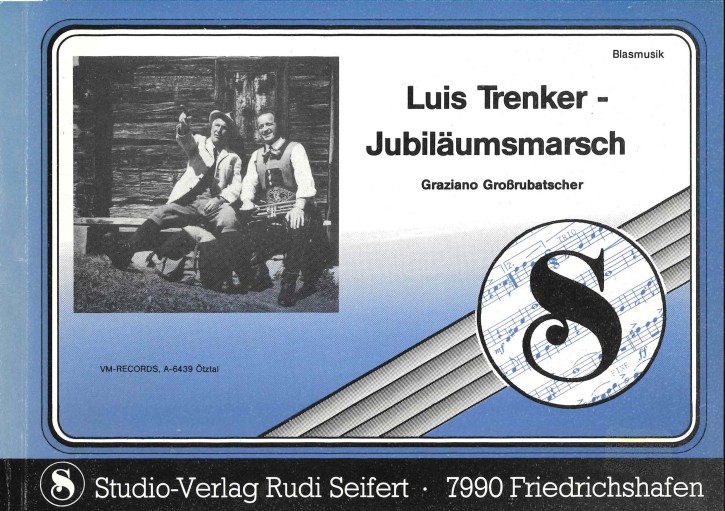 Luis Trenker-Jubiläumsmarsch / LAGERABVERKAUF