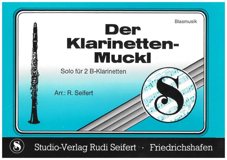 Der Klarinetten-Muckl <br /> Der Klarinettenmuckl - LAGERABVERKAUF
