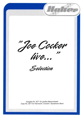 Joe Cocker live ...