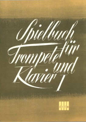 Spielbuch für Trompete und Klavier - BAND 1