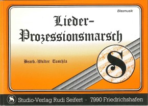 Lieder-Prozessionsmarsch <br /> Lieder Prozessionsmarsch - LAGERABVERKAUF