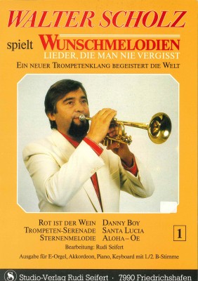 Walter Scholz spielt Wunschmeldien BAND 1 - LAGERABVERKAUF