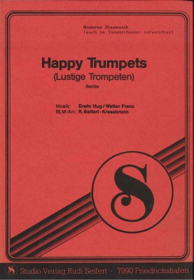 Happy Trumpets <br /> (Lustige Trompeten) - LAGERABVERKAUF