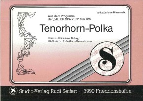 Tenorhorn-Polka <br /> Tenorhorn Polka <br /> Tenorhornpolka - LAGERABVERKAUF