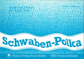 Schwaben-Polka <br /> Schwaben Polka - LAGERABVERKAUF
