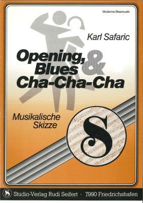 Opening, Blues, Cha-Cha-Cha <br /> Opening Blues Cha Cha Cha - LAGERABVERKAUF