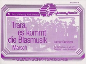 Trara es kommt die Blasmusik - LAGERABVERKAUF